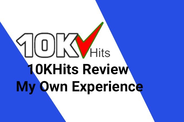 You are currently viewing 10KHits Review – My Own Experience – I Not Recommend TO Anyone